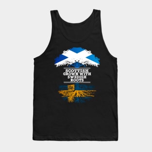 Scottish Grown With Swedish Roots - Gift for Swedish With Roots From Sweden Tank Top